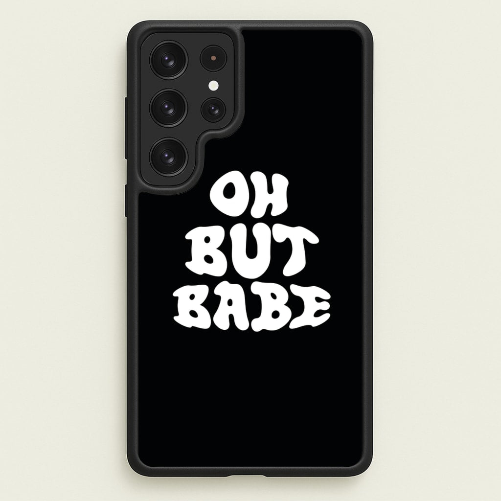 Oh But Babe - Catfish And The Bottlemen Phone Case for Galaxy S23 Ultra