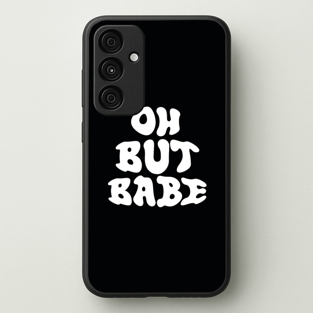 Oh But Babe - Catfish And The Bottlemen Phone Case for Galaxy A55