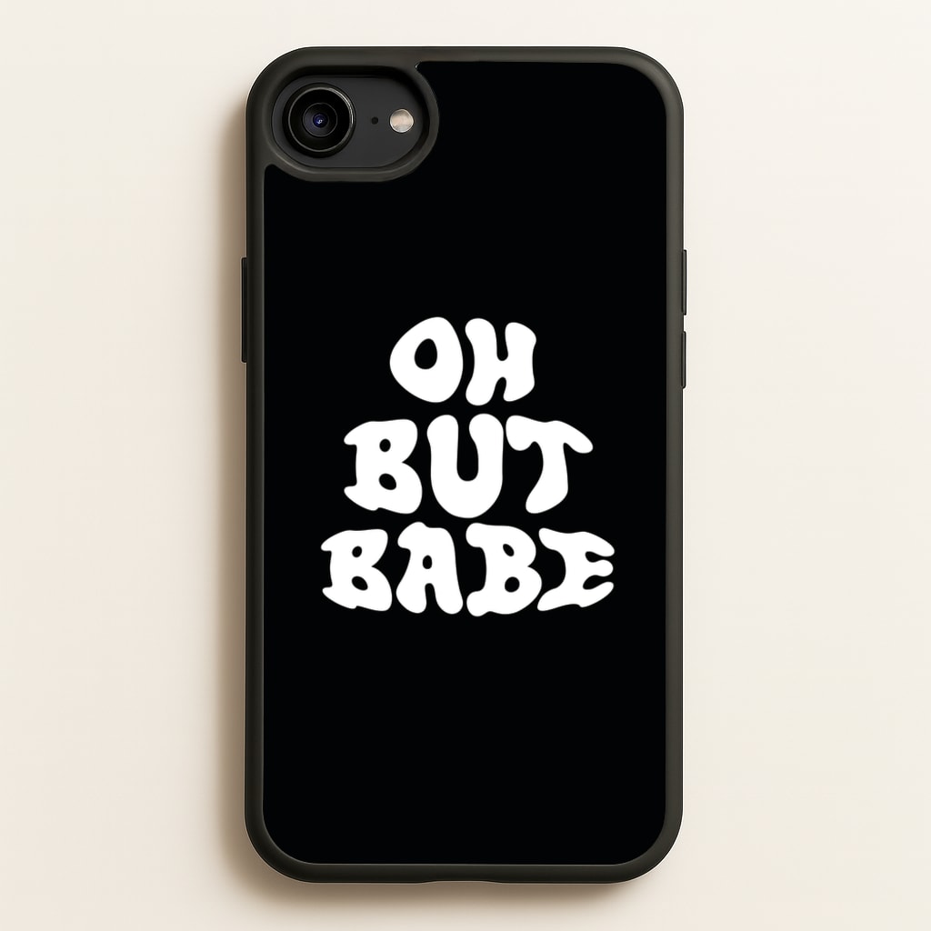 Oh But Babe - Catfish And The Bottlemen Phone Case for iPhone 6 / 7 / 8 / SE