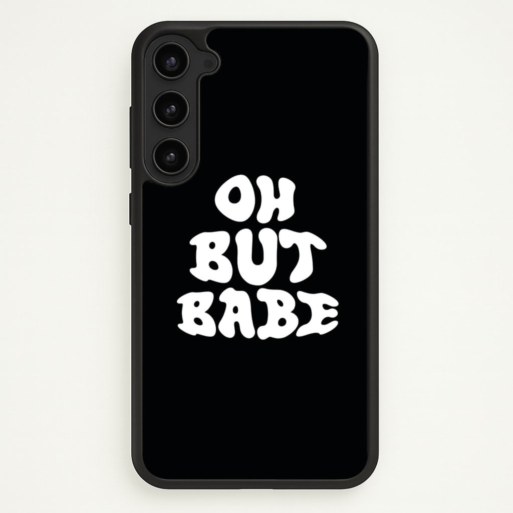 Oh But Babe - Catfish And The Bottlemen Phone Case for Galaxy S23