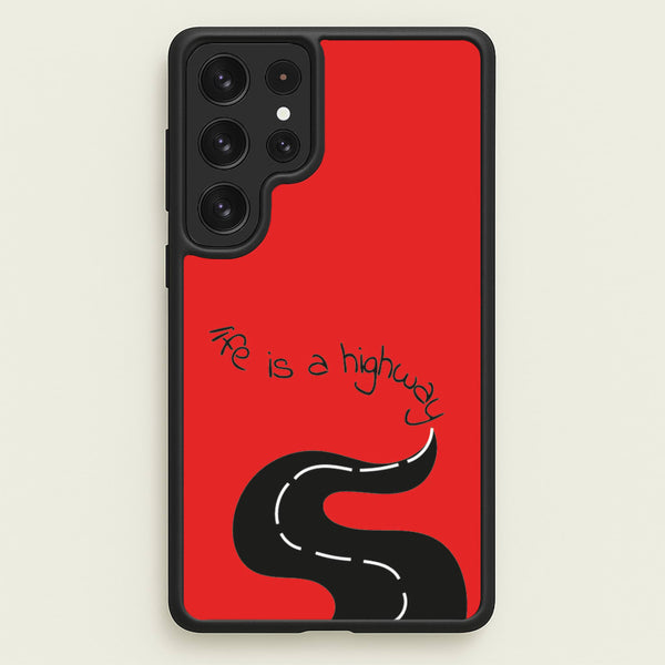 Life Is A Highway - Cars - Cars Phone Case for Galaxy S23 Ultra