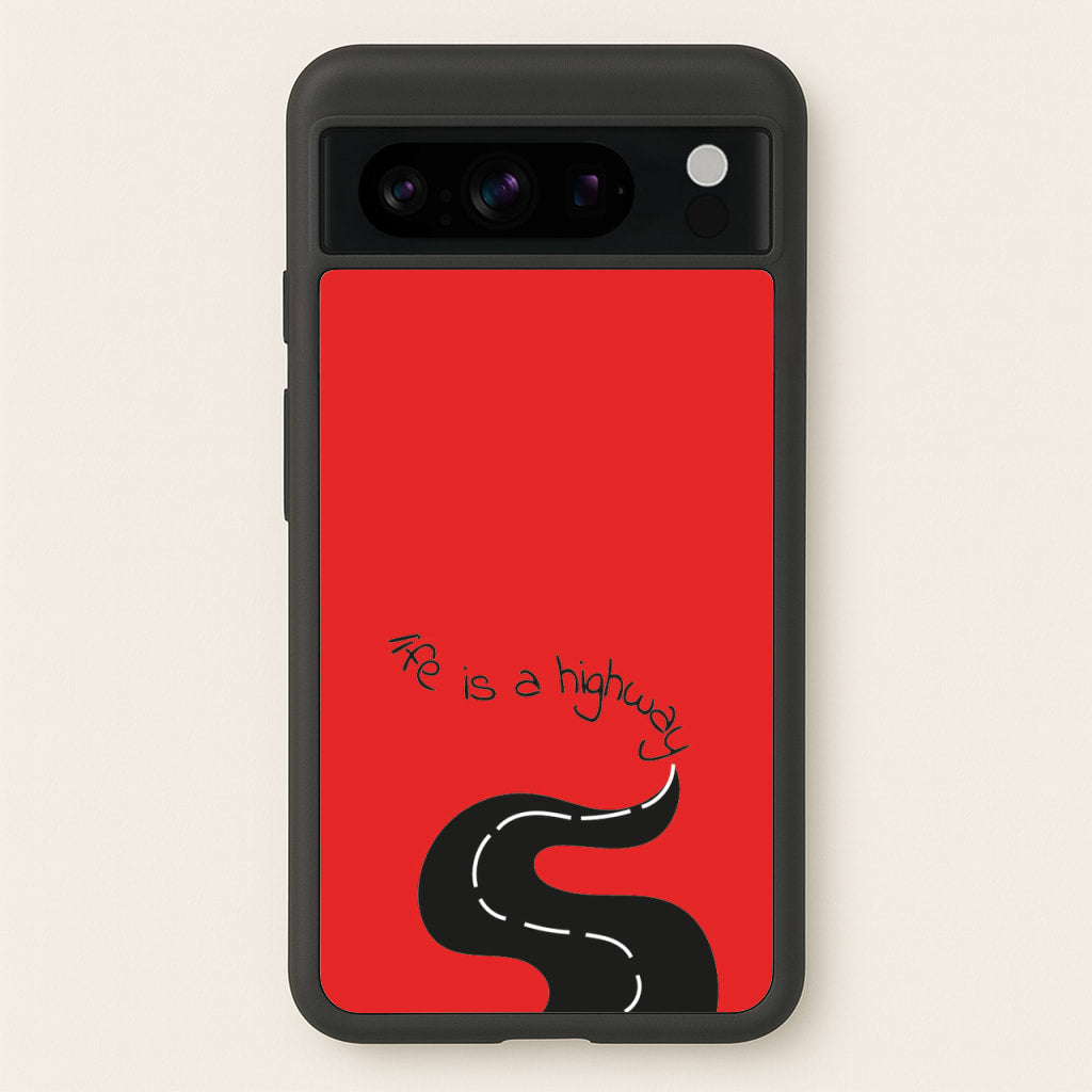 Life Is A Highway - Cars - Cars Phone Case for Google Pixel 8 Pro