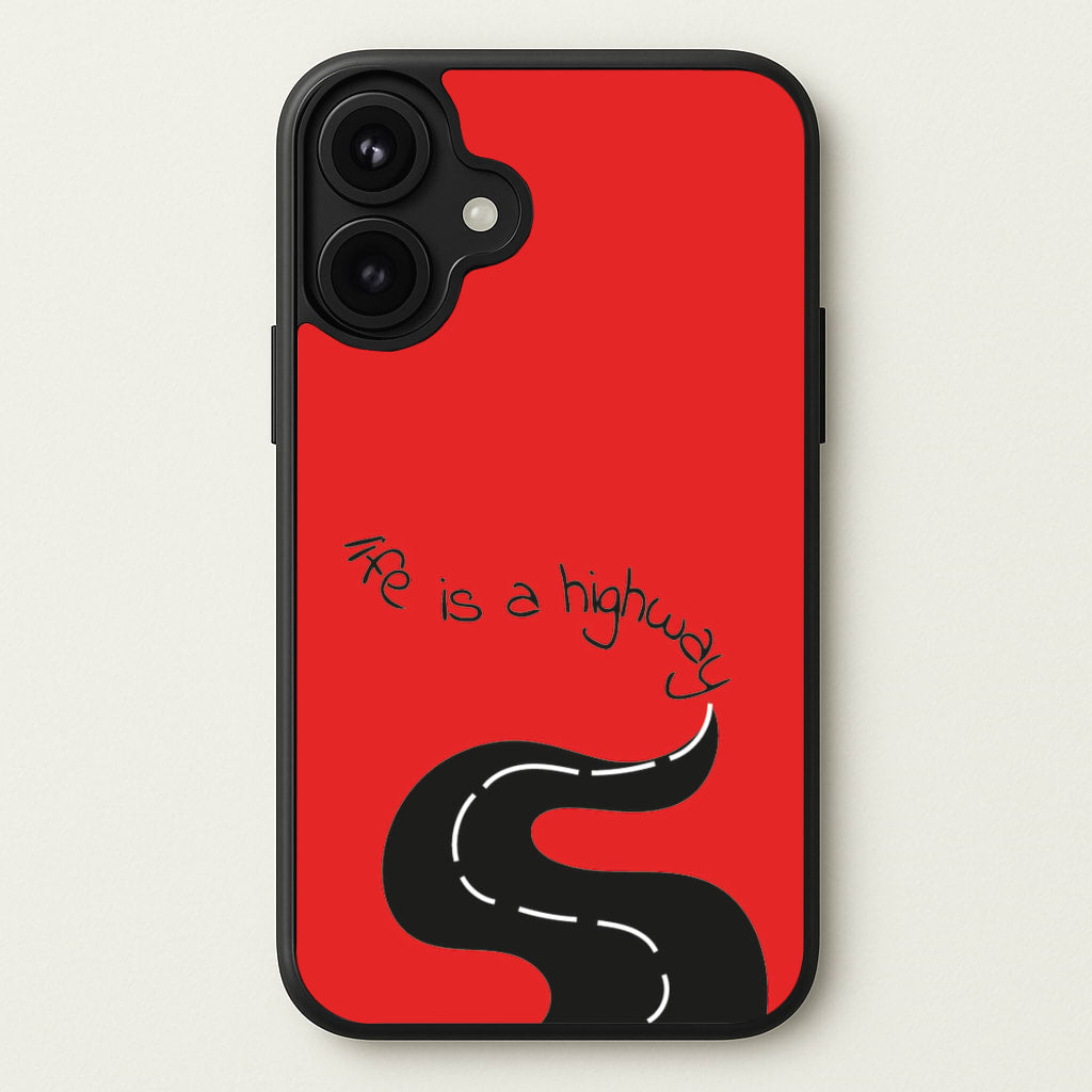 Life Is A Highway - Cars Phone Case for iPhone 17