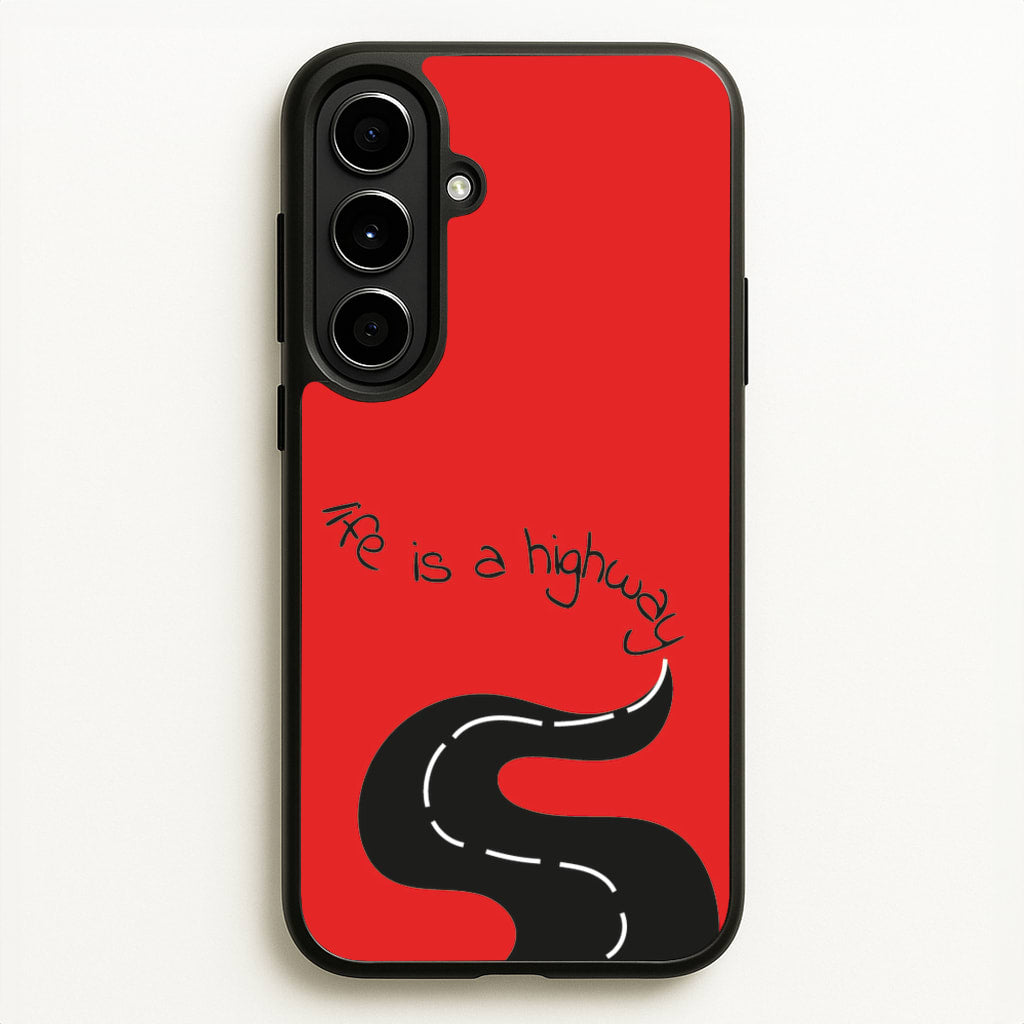 Life Is A Highway - Cars - Cars Phone Case for Galaxy A56