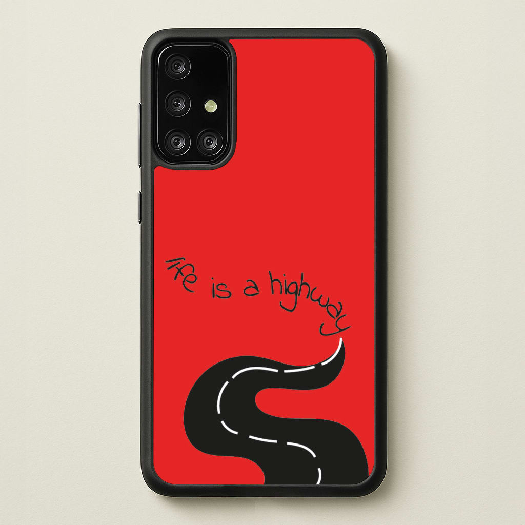 Life Is A Highway - Cars - Cars Phone Case for Galaxy A71