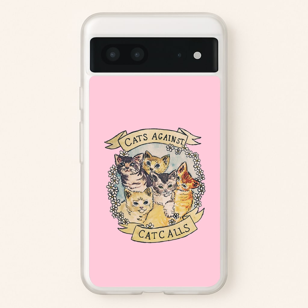 Cats Against Cat Calls - Phone Case for Google Pixel 7