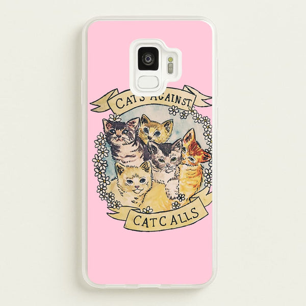 Cats Against Cat Calls - Phone Case for Galaxy S9