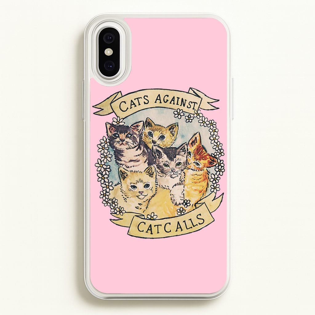 Cats Against Cat Calls - Phone Case for iPhone XS Max