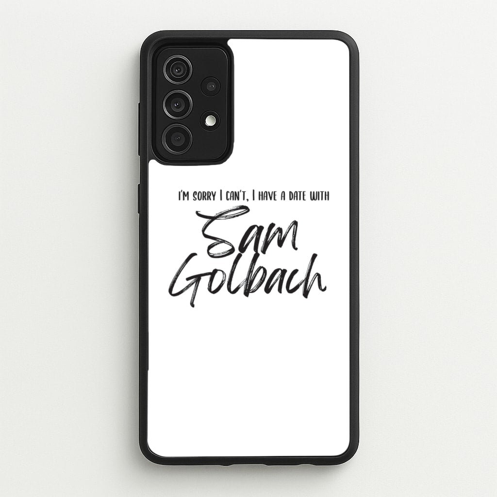 Date With Sam - S & C - Sam And Colby Phone Case for Galaxy A52 / A52s