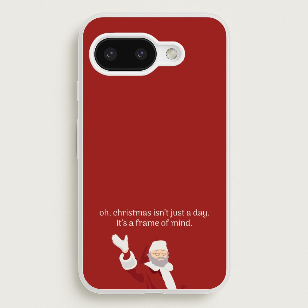 Christmas Isn't Just A Day - Christmas - Christmas Phone Case for Google Pixel 9a