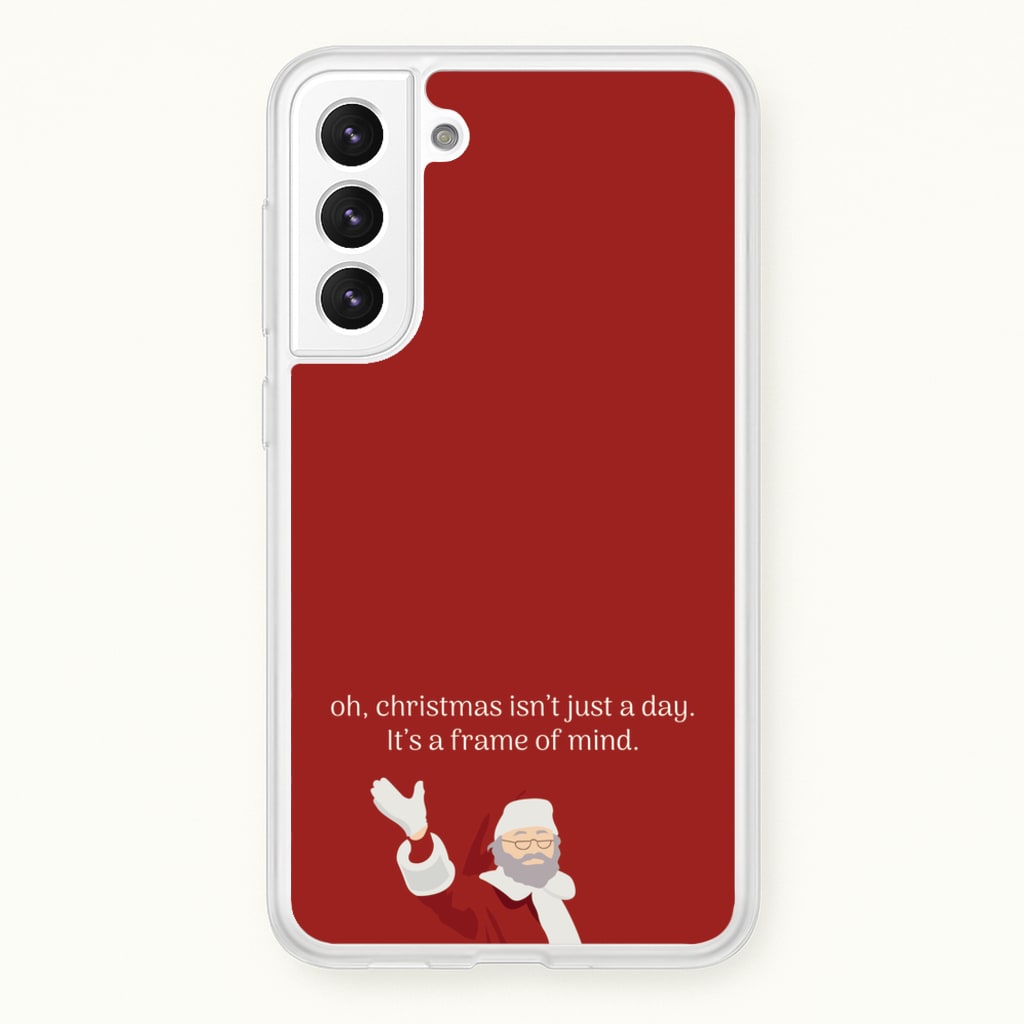 Christmas Isn't Just A Day - Christmas - Christmas Phone Case for Galaxy S21