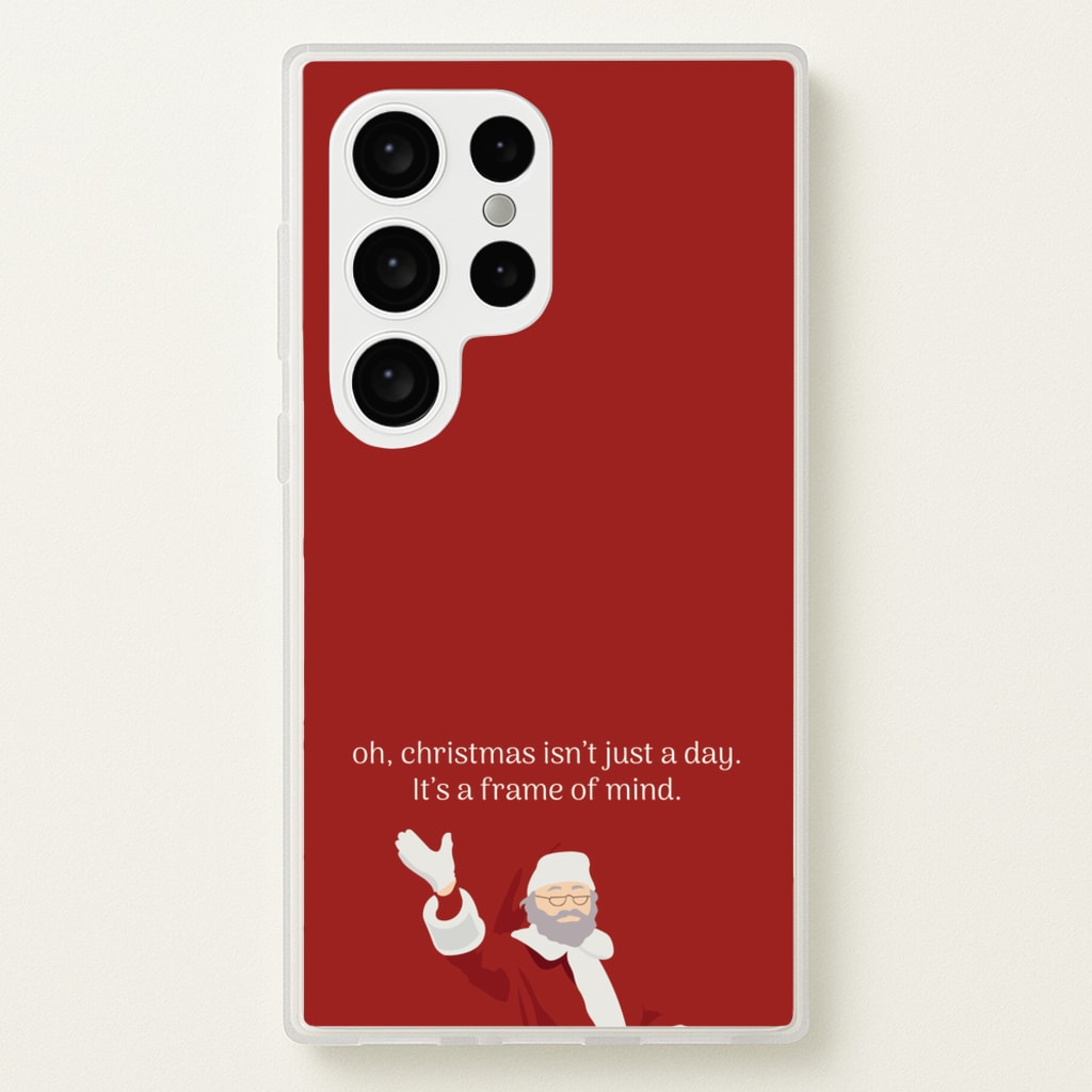 Christmas Isn't Just A Day - Christmas - Christmas Phone Case for Galaxy S24 Ultra