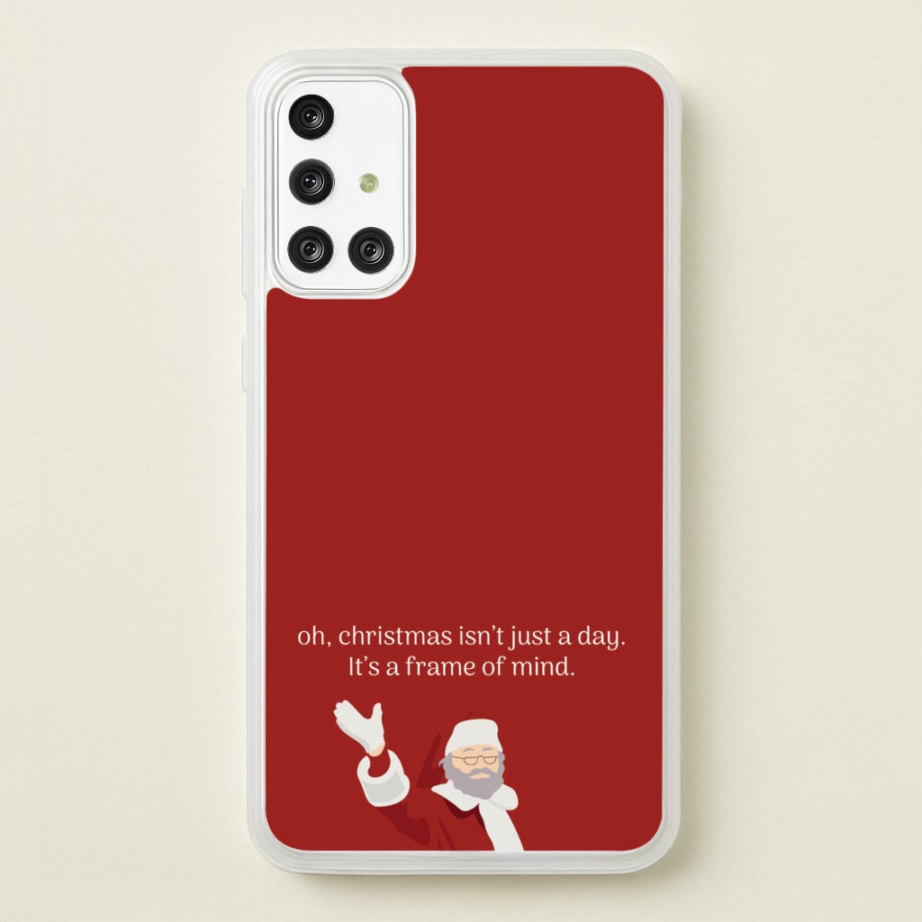 Christmas Isn't Just A Day - Christmas - Christmas Phone Case for Galaxy A71