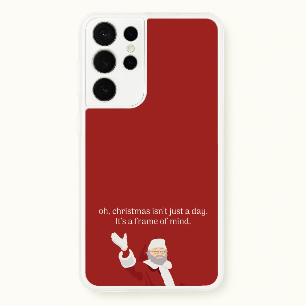 Christmas Isn't Just A Day - Christmas - Christmas Phone Case for Galaxy S21 Ultra