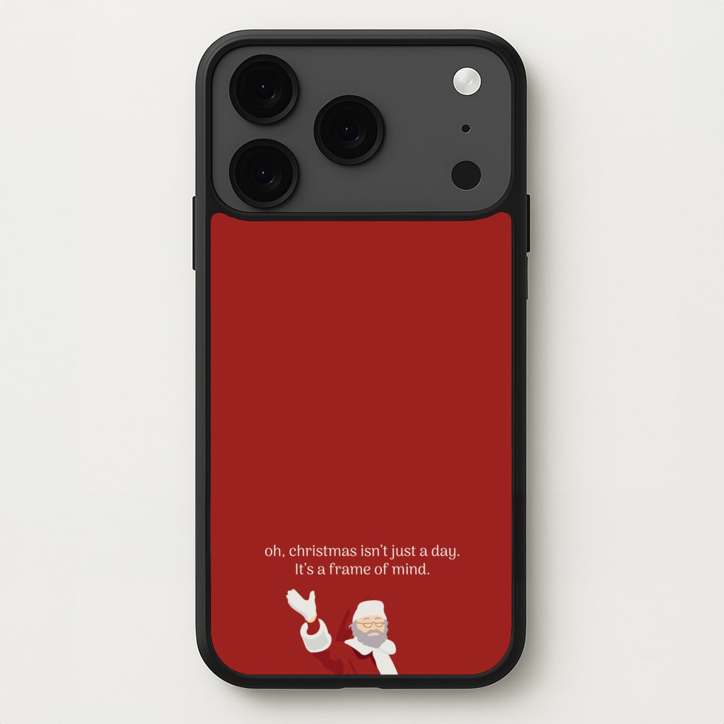 Christmas Isn't Just A Day - Christmas Phone Case for iPhone 17 Pro