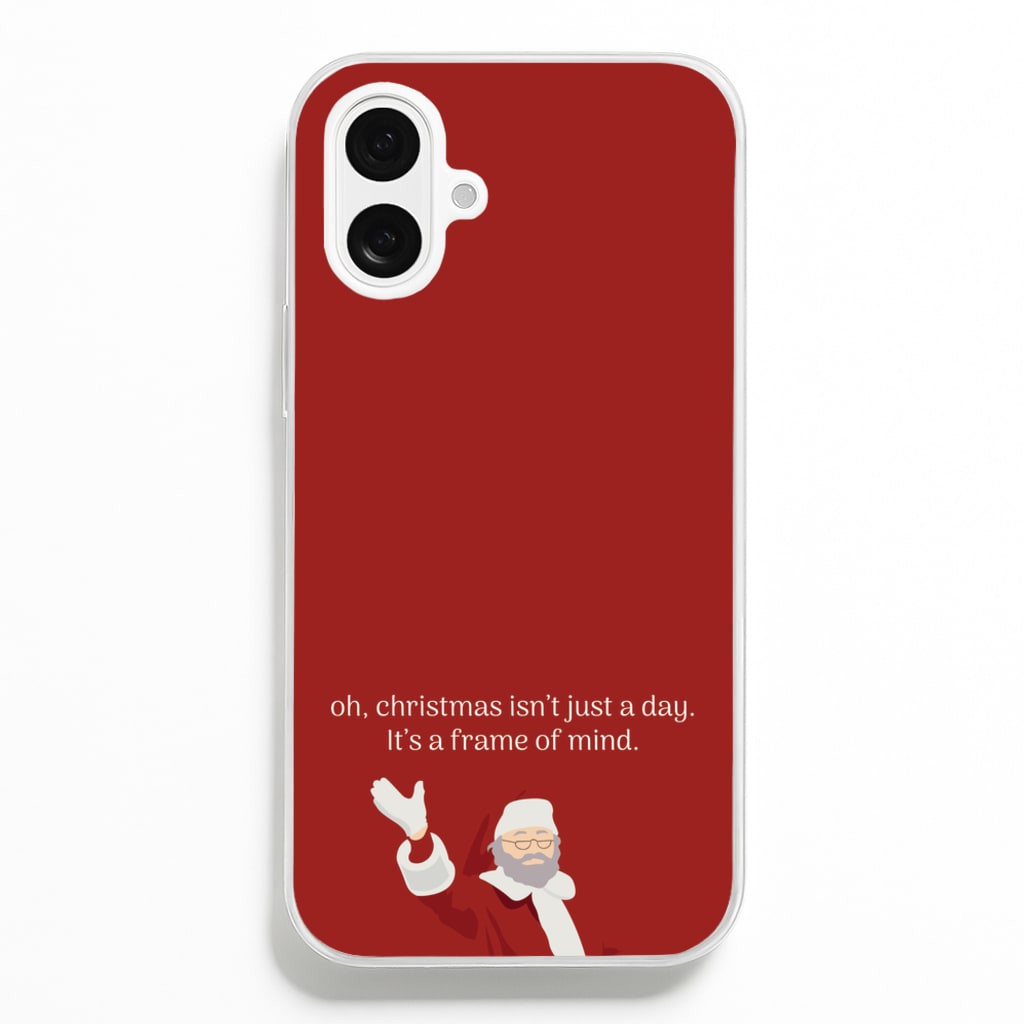 Christmas Isn't Just A Day - Christmas Phone Case