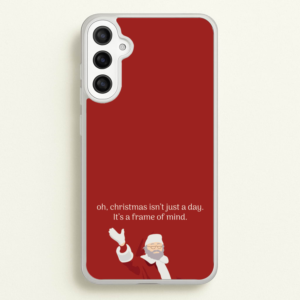 Christmas Isn't Just A Day - Christmas - Christmas Phone Case for Galaxy A34