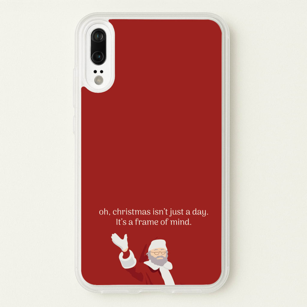 Christmas Isn't Just A Day - Christmas - Christmas Phone Case for Huawei P20