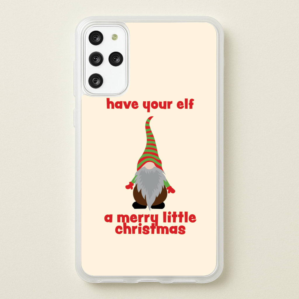 Have Your Elf A Merry Little Christmas - Christmas Phone Case for Galaxy S20 Plus