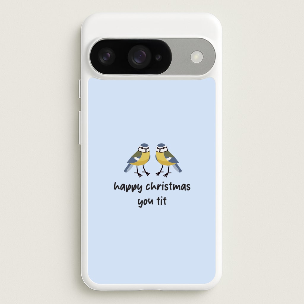 Happy Christmas You Tit - Christmas Phone Case for Google Pixel 10 / 10 Pro