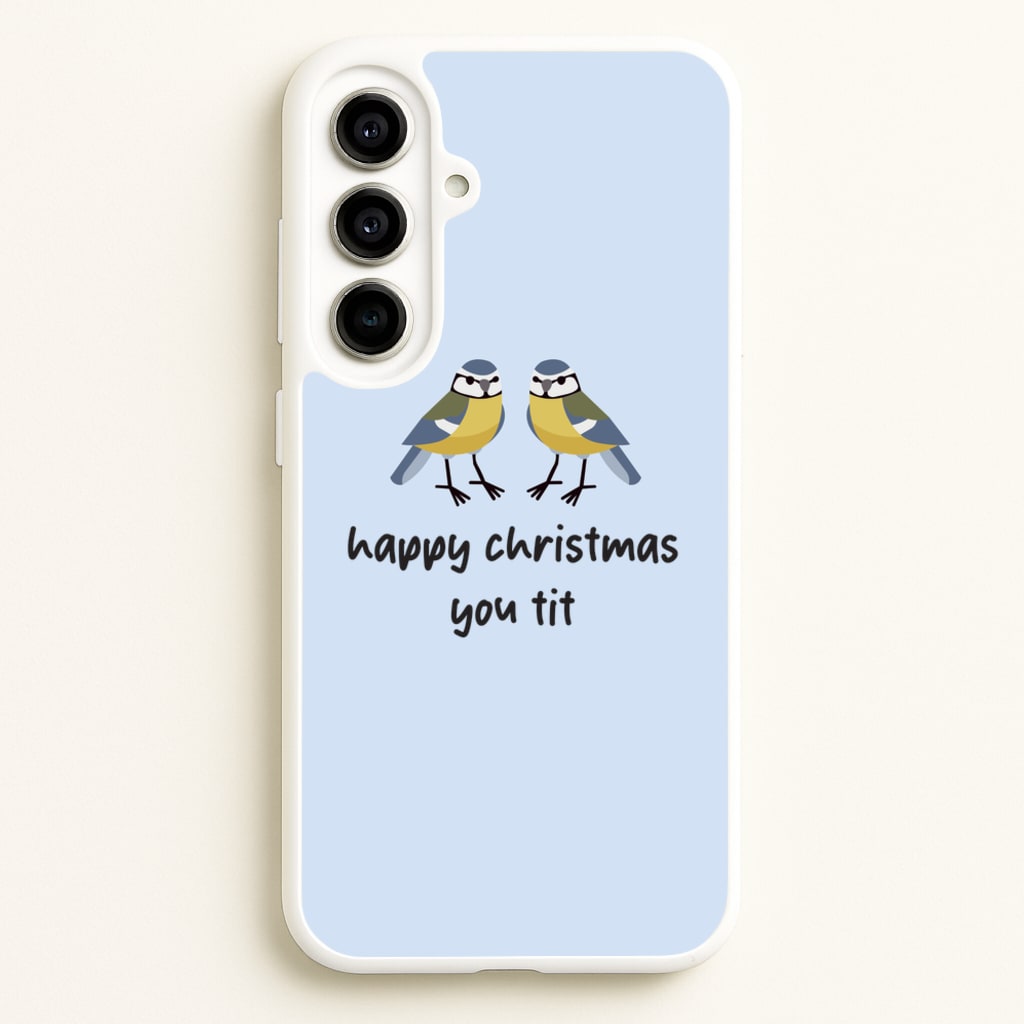 Happy Christmas You Tit - Christmas - Christmas Phone Case for Galaxy A56