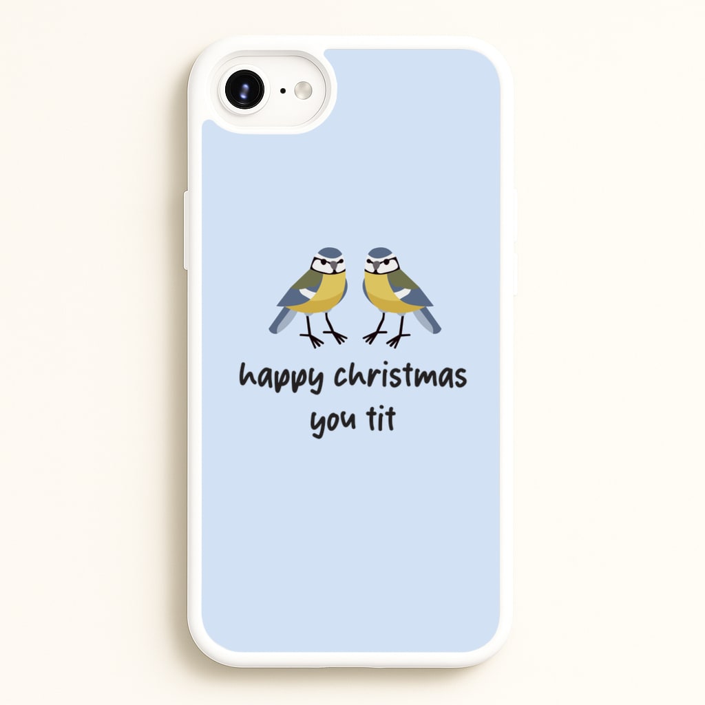 Happy Christmas You Tit - Christmas - Christmas Phone Case for iPhone 6 Plus / 7 Plus / 8 Plus