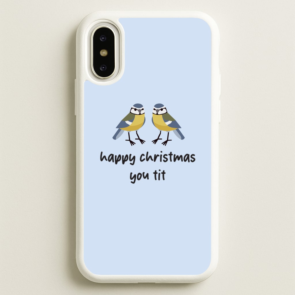 Happy Christmas You Tit - Christmas - Christmas Phone Case for iPhone X / XS