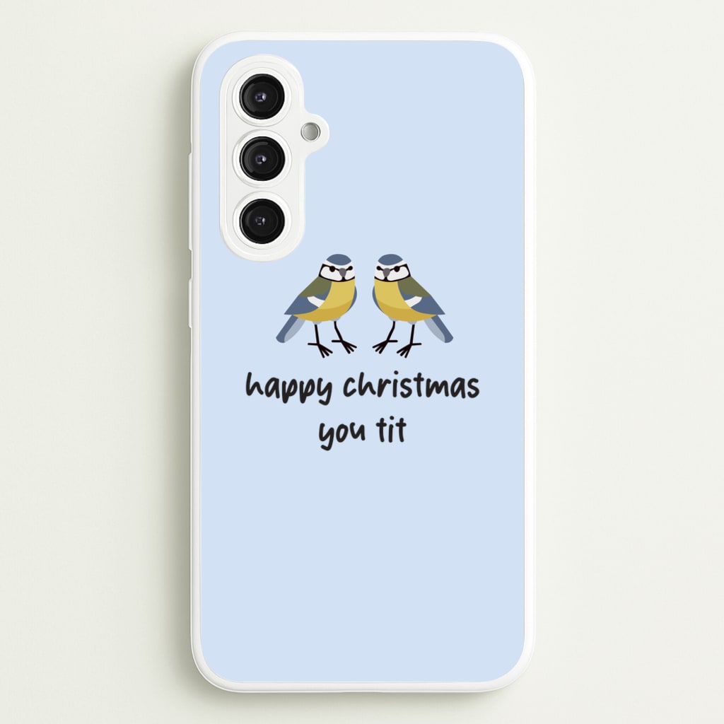 Happy Christmas You Tit - Christmas - Christmas Phone Case for Galaxy S23FE