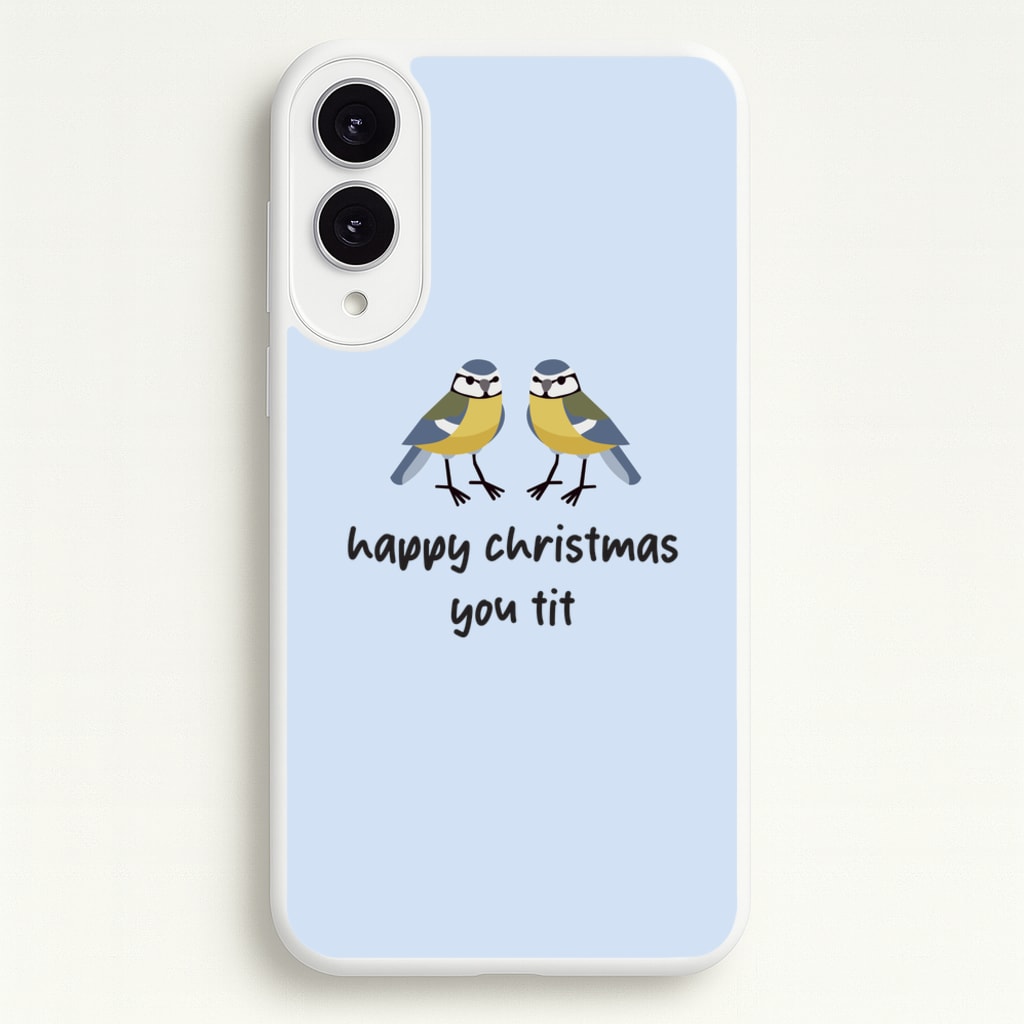 Happy Christmas You Tit - Christmas - Christmas Phone Case for Galaxy S25 Edge