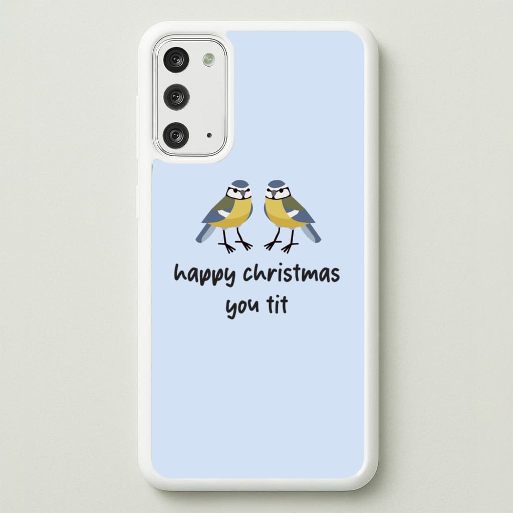 Happy Christmas You Tit - Christmas - Christmas Phone Case for Galaxy Note 20
