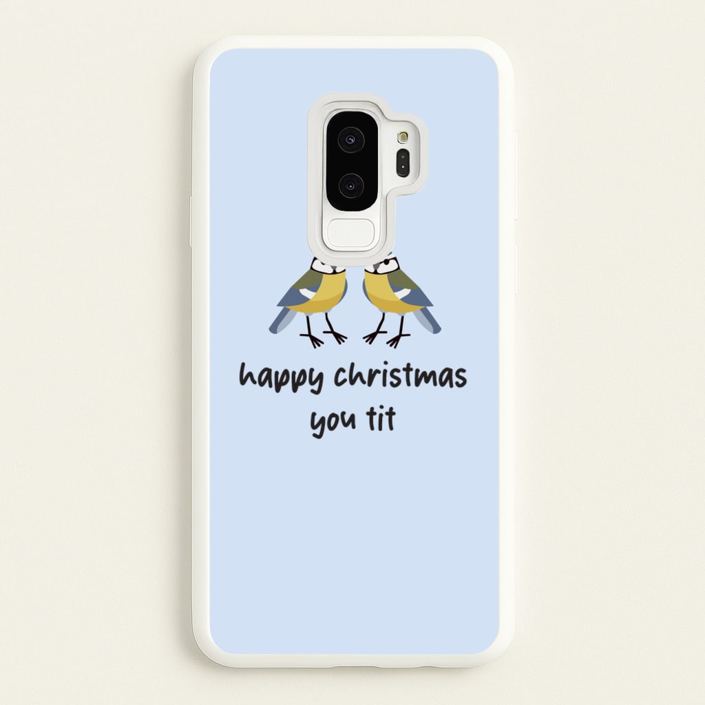Happy Christmas You Tit - Christmas - Christmas Phone Case for Galaxy S9 Plus