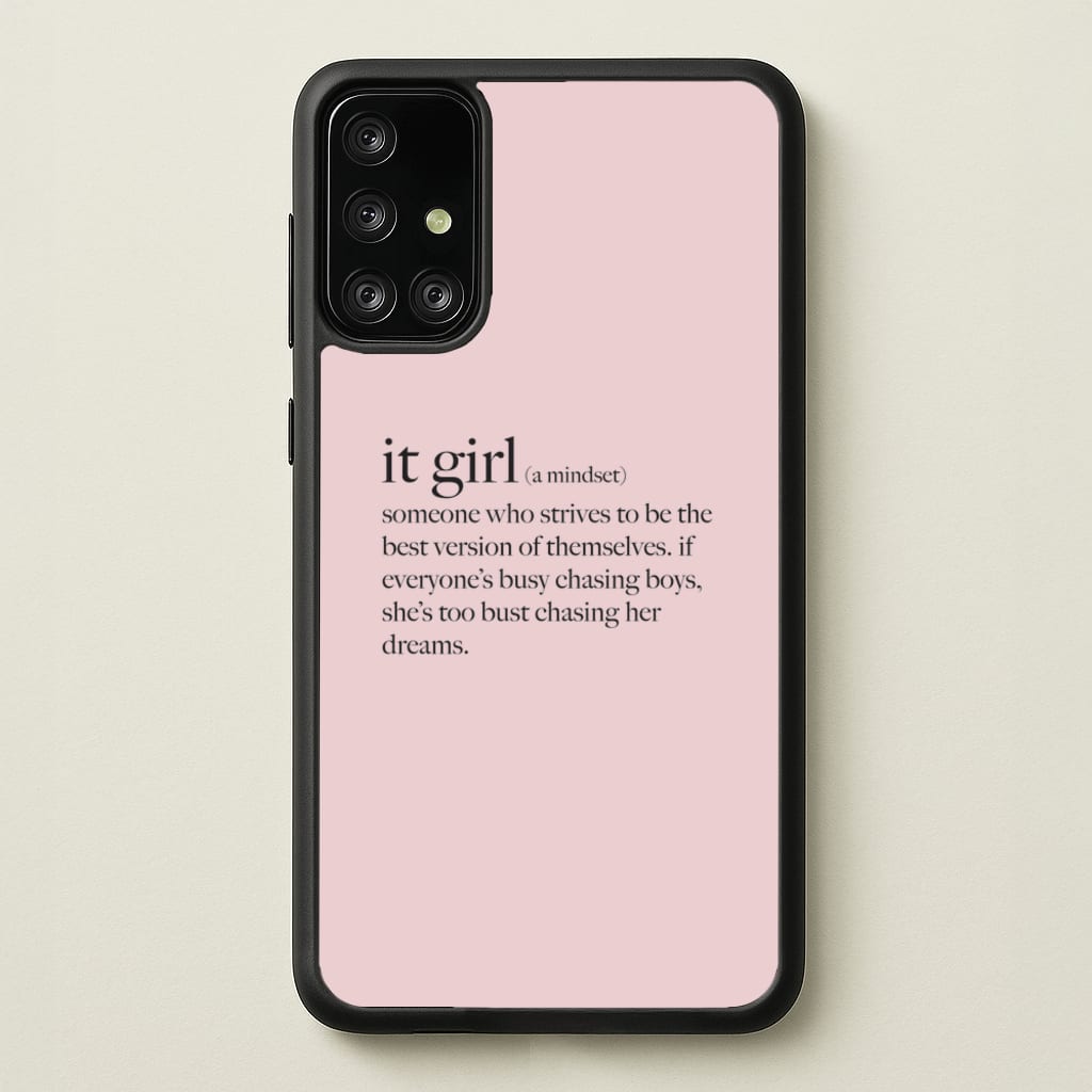 It Girl - Clean Girl Aesthetic - Clean Girl Aesthetic Phone Case for Galaxy A71