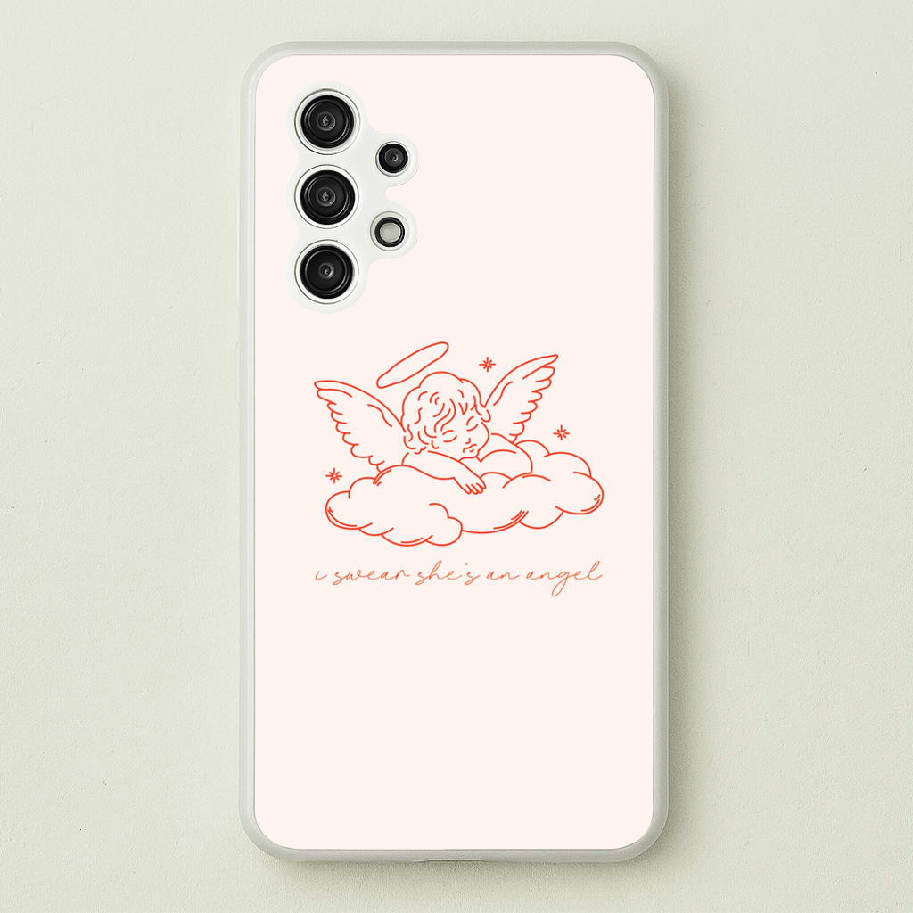 I Swear Shes An Angel - Clean Girl Aesthetic - Clean Girl Aesthetic Phone Case for Galaxy A13