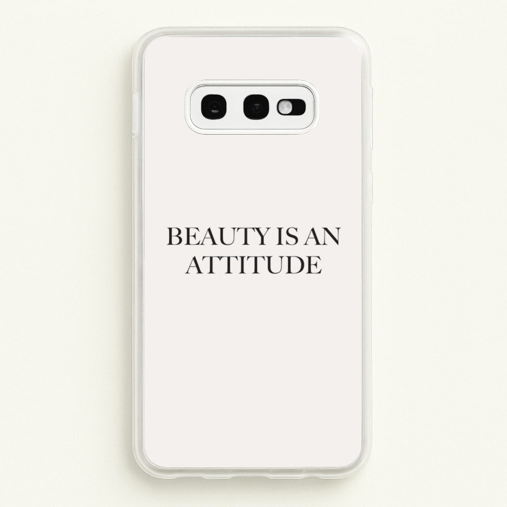 Beauty Is An Attitude - Clean Girl Aesthetic - Clean Girl Aesthetic Phone Case for Galaxy S10e