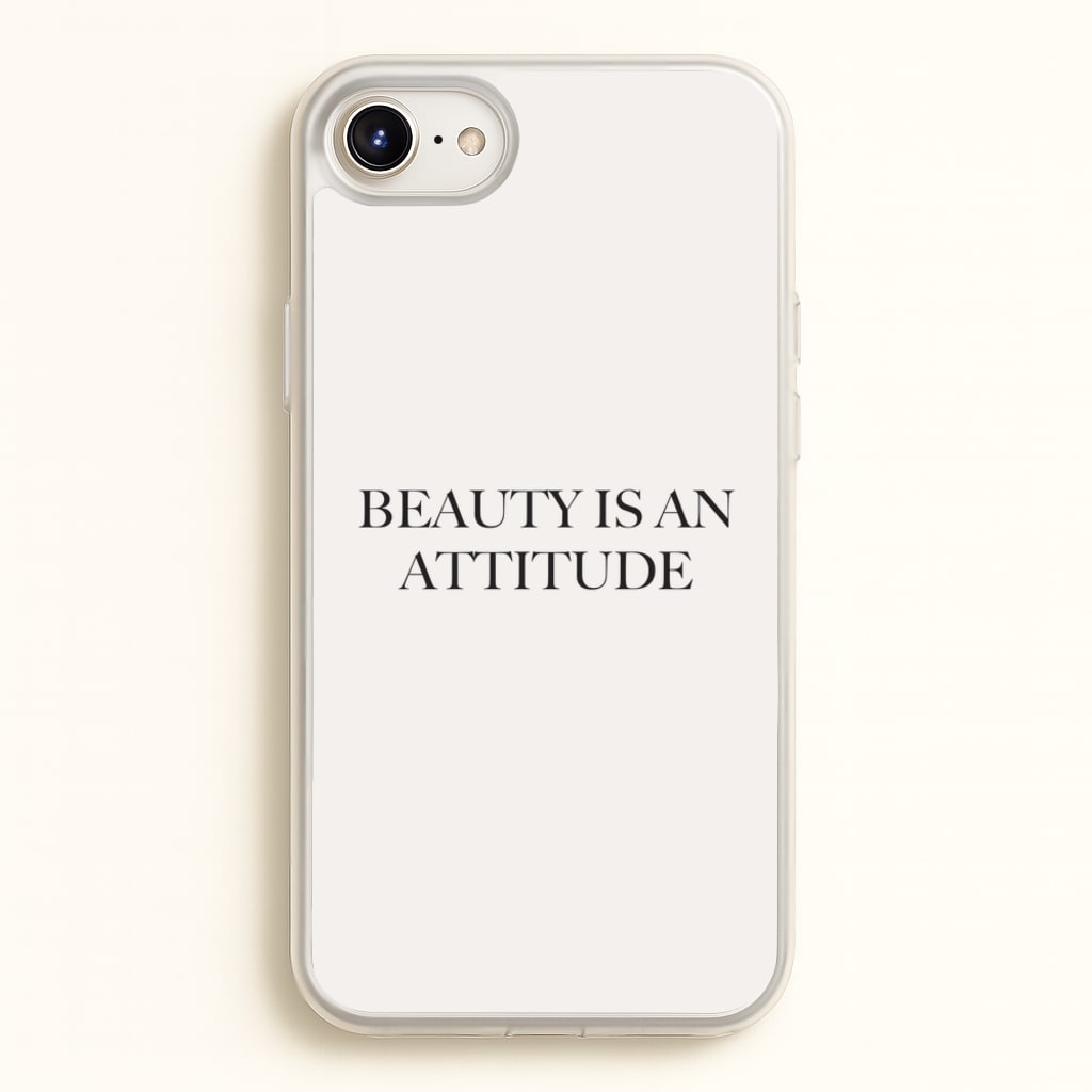 Beauty Is An Attitude - Clean Girl Aesthetic - Clean Girl Aesthetic Phone Case for iPhone 6 Plus / 7 Plus / 8 Plus