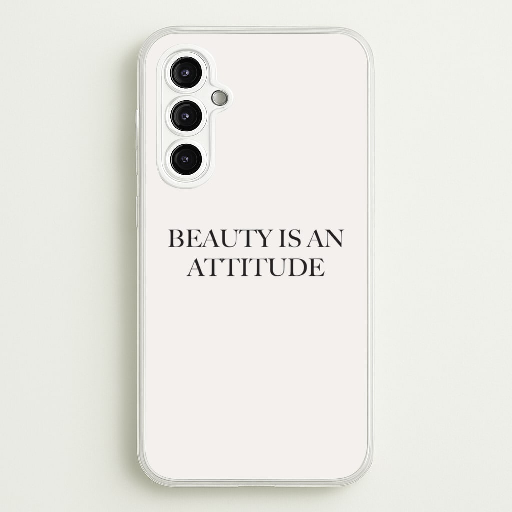 Beauty Is An Attitude - Clean Girl Aesthetic - Clean Girl Aesthetic Phone Case for Galaxy A14