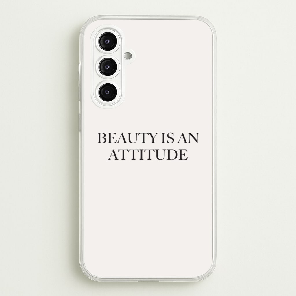 Beauty Is An Attitude - Clean Girl Aesthetic - Clean Girl Aesthetic Phone Case for Galaxy A16