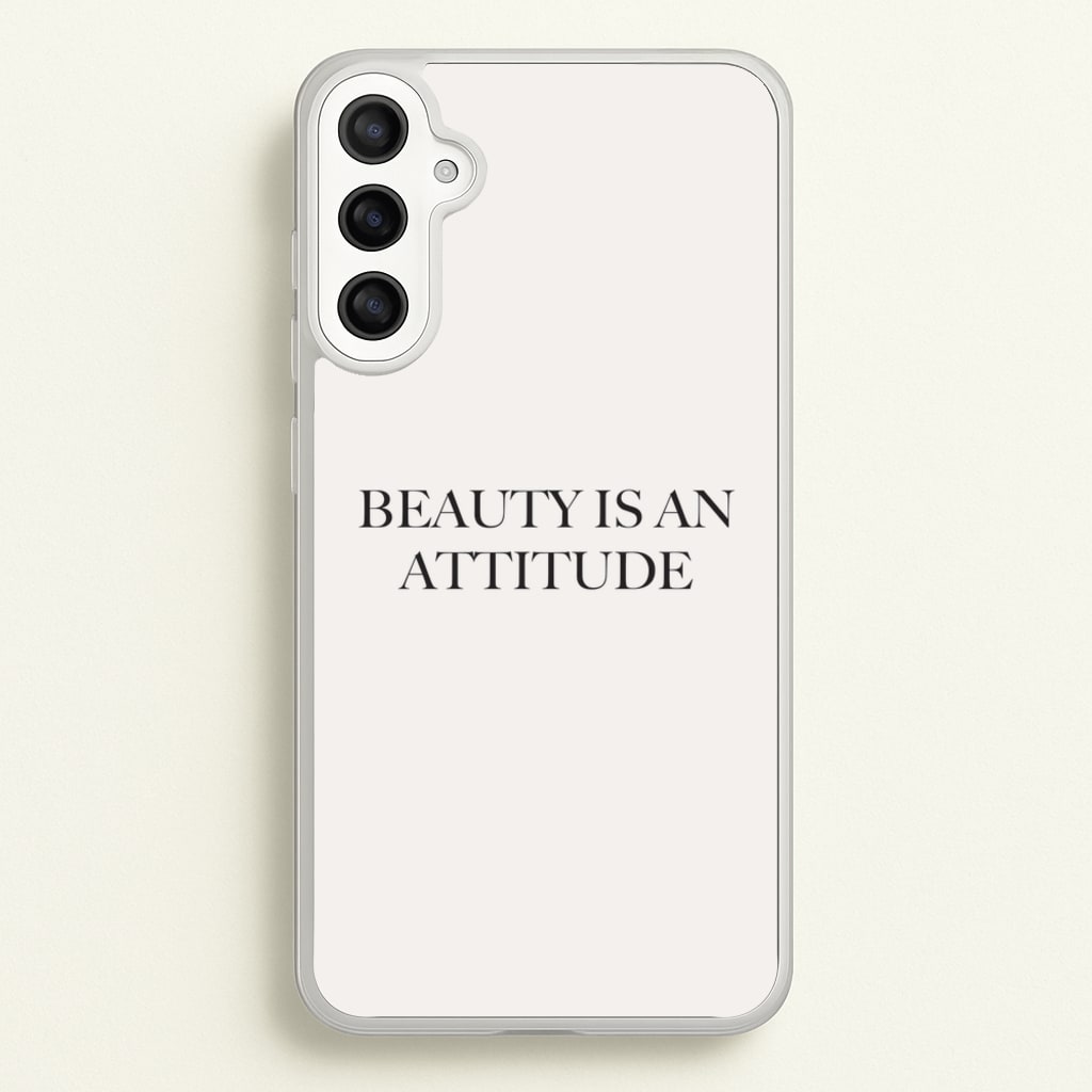 Beauty Is An Attitude - Clean Girl Aesthetic - Clean Girl Aesthetic Phone Case for Galaxy A34