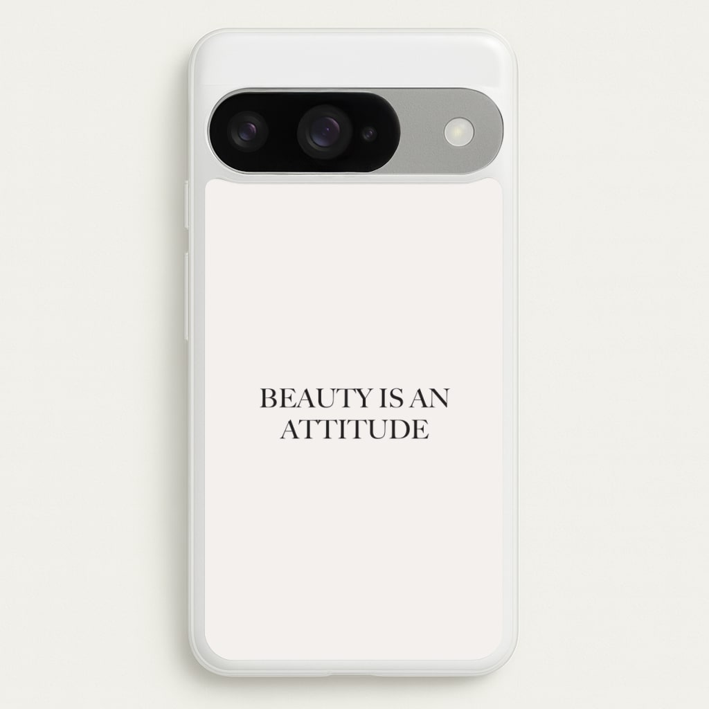 Beauty Is An Attitude - Clean Girl Aesthetic Phone Case for Google Pixel 10 / 10 Pro