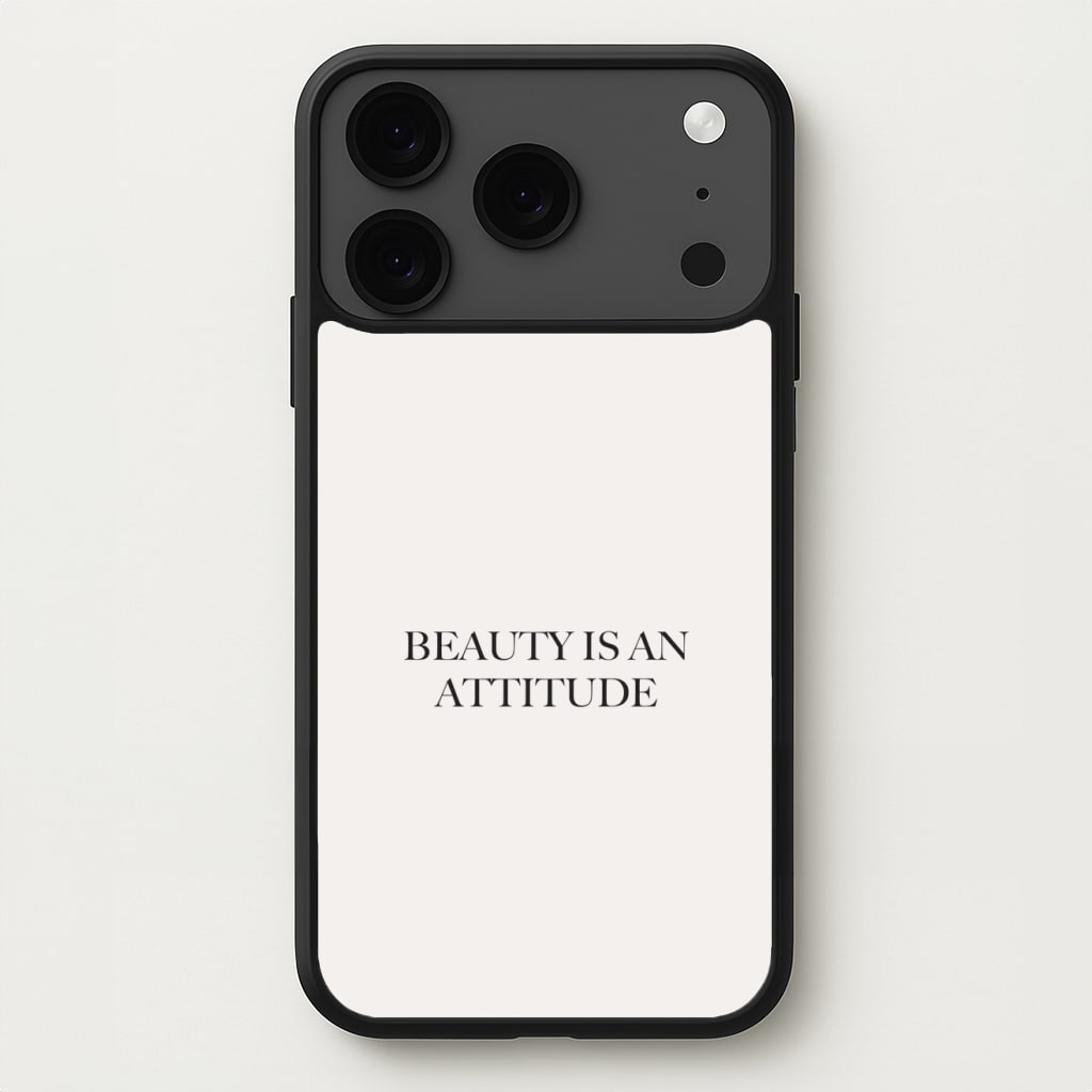 Beauty Is An Attitude - Clean Girl Aesthetic Phone Case for iPhone 17 Pro Max