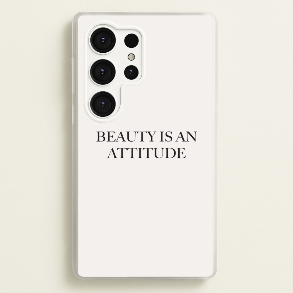 Beauty Is An Attitude - Clean Girl Aesthetic - Clean Girl Aesthetic Phone Case for Galaxy S25 Ultra