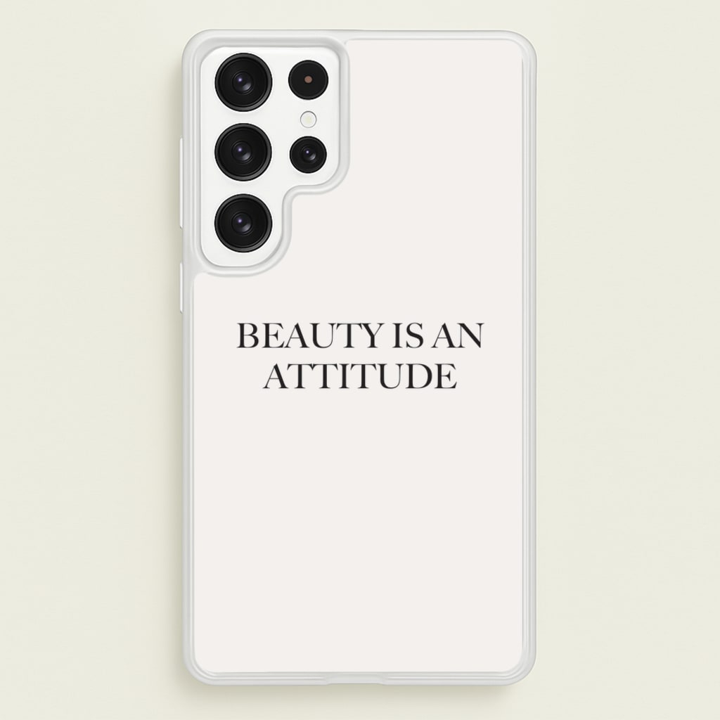 Beauty Is An Attitude - Clean Girl Aesthetic - Clean Girl Aesthetic Phone Case for Galaxy S22 Ultra