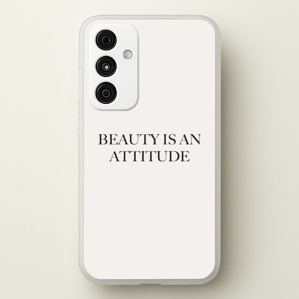Beauty Is An Attitude - Clean Girl Aesthetic - Clean Girl Aesthetic Phone Case for Galaxy A35