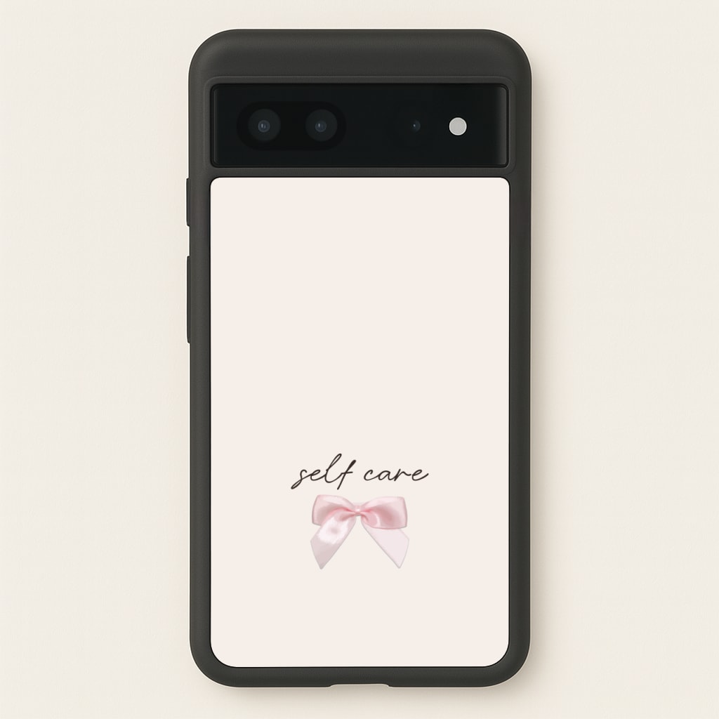 Self Care - Clean Girl Aesthetic Phone Case for Google Pixel 7