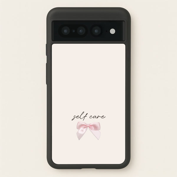 Self Care - Clean Girl Aesthetic Phone Case for Google Pixel 7 Pro