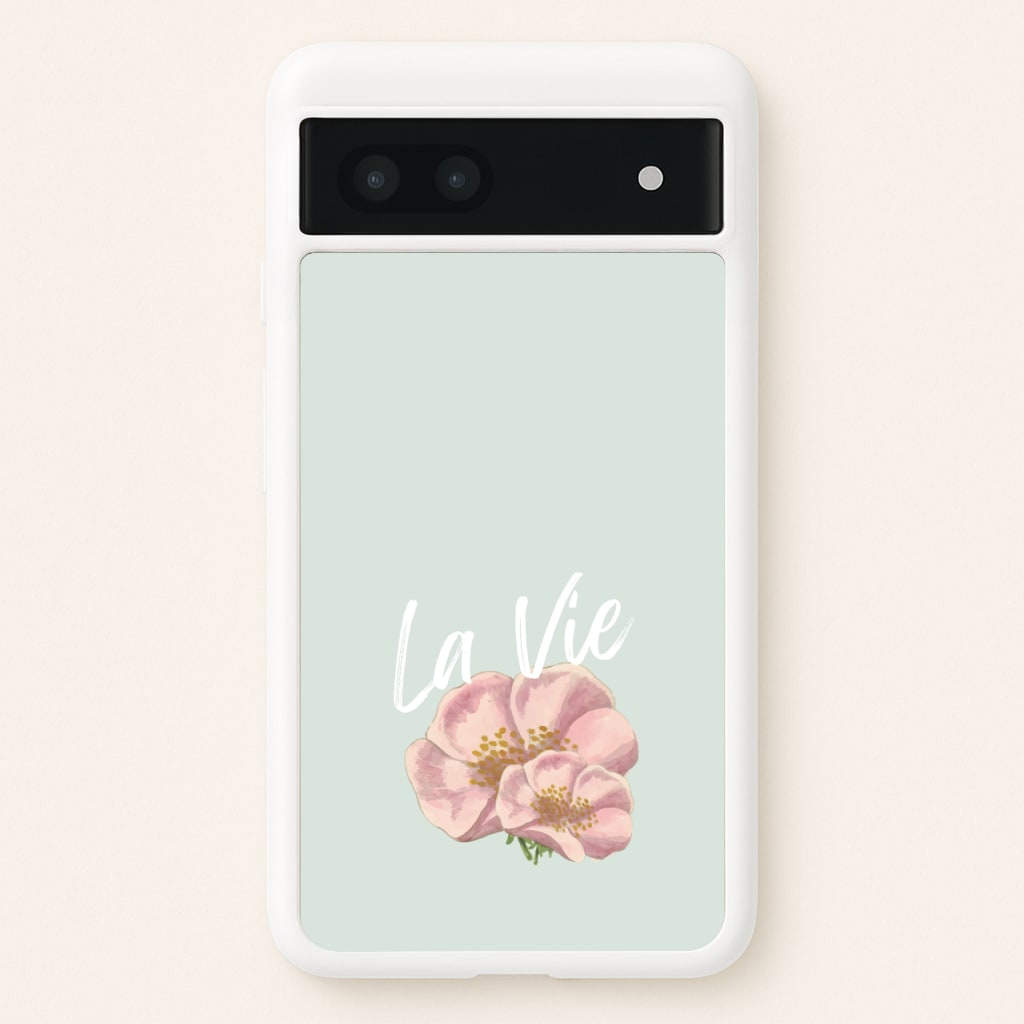 La Vie - Clean Girl Aesthetic Phone Case for Google Pixel 6a