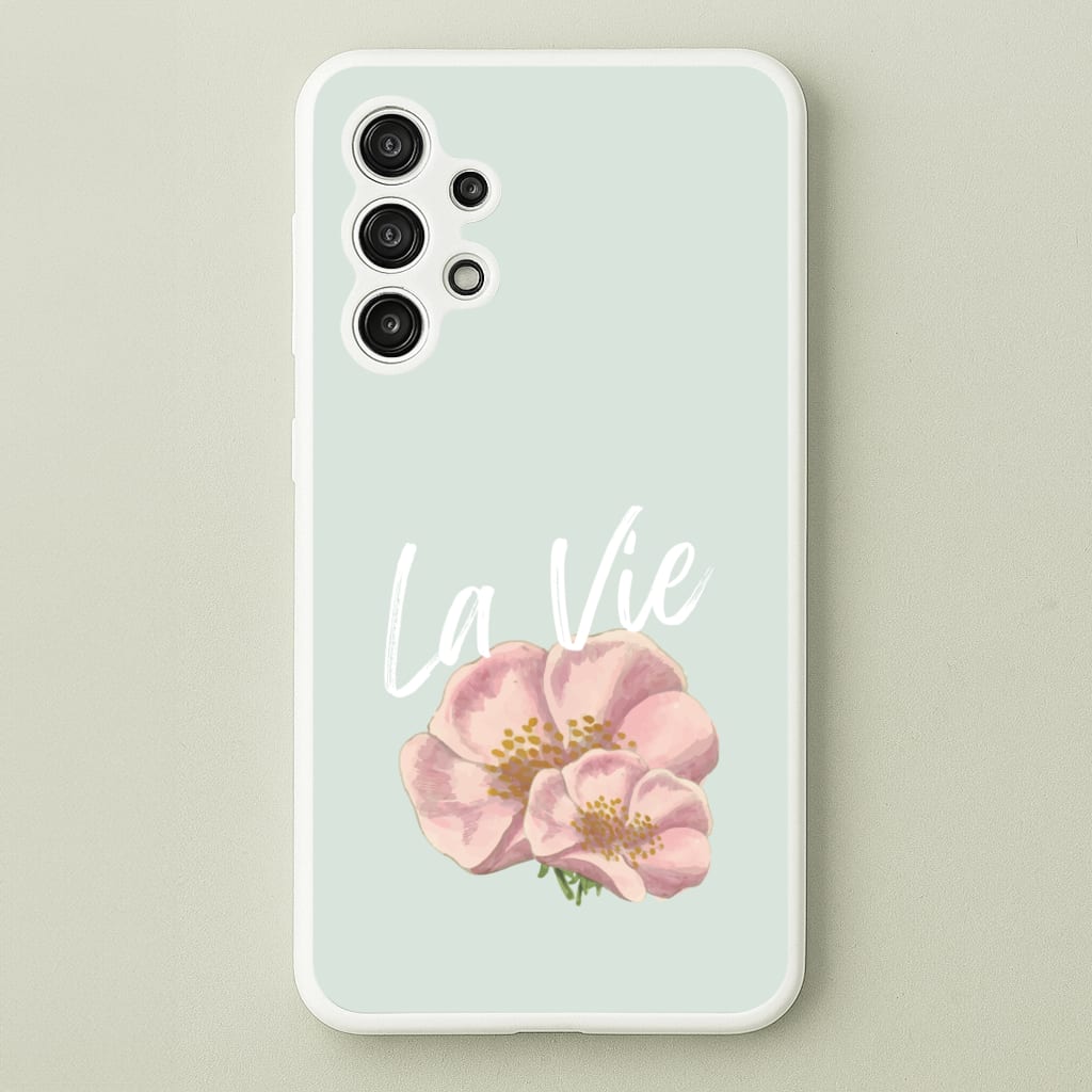 La Vie - Clean Girl Aesthetic Phone Case for Galaxy A13