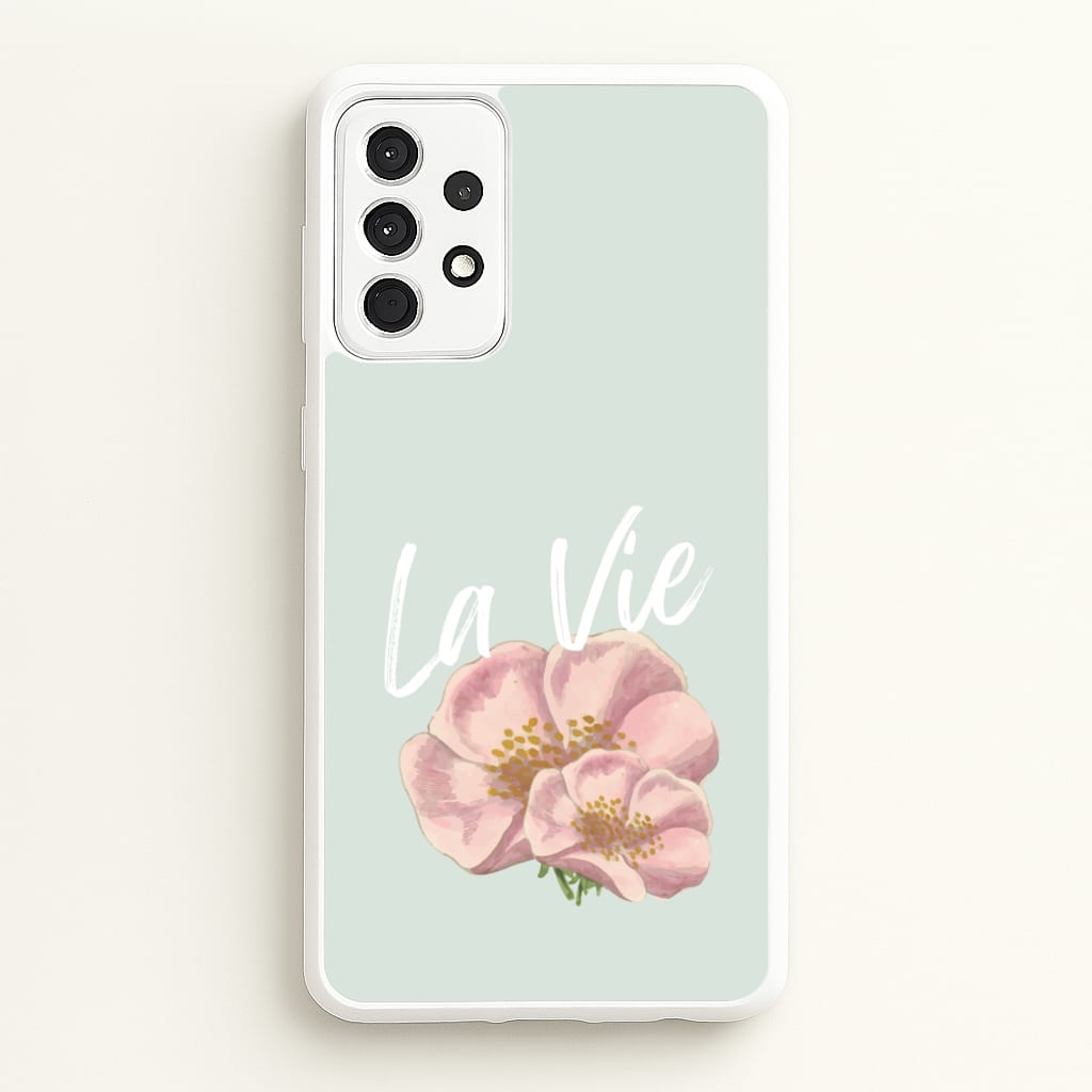La Vie - Clean Girl Aesthetic Phone Case for Galaxy A52 / A52s
