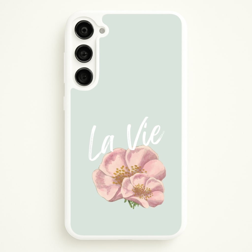La Vie - Clean Girl Aesthetic Phone Case for Galaxy S23