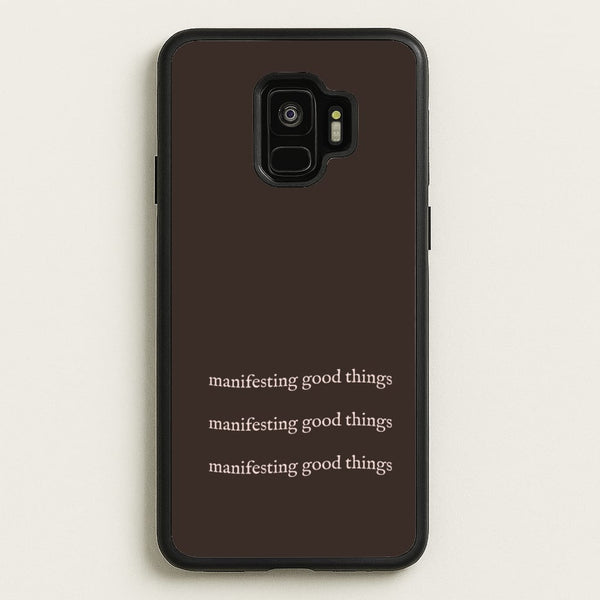 Manifesting Good Things - Clean Girl Aesthetic Phone Case for Galaxy S9